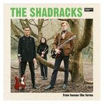The Shadracks: From Human-Like Forms [LP] [VINYL] Product Image