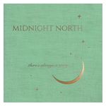 Midnight North: There's Always a Story [LP] - VINYL Product Image