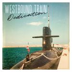Westbound Train: Dedication [LP] - VINYL Product Image