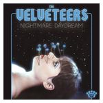 The Velveteers: Nightmare Daydream [LP] - VINYL Product Image