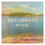 Bay Ledges: Ritual [LP] - VINYL Product Image