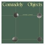 Horse Lords: Comradely Objects [LP] [VINYL] Product Image
