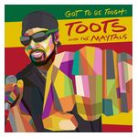 Toots & the Maytals: Got to Be Tough [LP] - VINYL Product Image