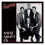 The Coasters: What About Us: Best of 1955-1961 [LP] - VINYL Product Image