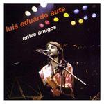 Luis Eduardo Aute: Entre Amigos [LP] - VINYL Product Image