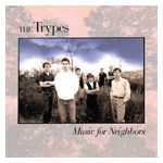 The Trypes: Music for Neighbors [LP] [VINYL] Product Image