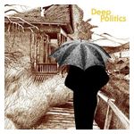 Grails: Deep Politics [LP] - VINYL Product Image