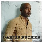Darius Rucker: When Was the Last Time [LP] - VINYL Product Image