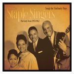 The Staple Singers: Songs for an Uncloudy Day [LP] - VINYL Product Image