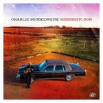 Charlie Musselwhite: Mississippi Son [LP] - VINYL Product Image