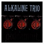 Alkaline Trio: Goddamnit [CD/DVD] [LP] - VINYL Product Image