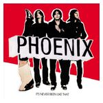 Phoenix: It's Never Been Like That [LP] [LP] - VINYL Product Image