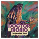 Doctor Bionic: Invisible Hand [LP] - VINYL Product Image