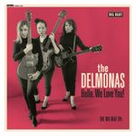 The Delmonas: Hello, We Love You [ep] [10 inch LP] Product Image