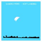 Sandro Perri: Soft Landing [LP] - VINYL Product Image