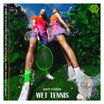 Sofi Tukker: Wet Tennis [LP] - VINYL Product Image