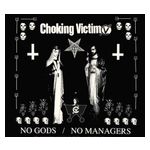 Choking Victim: No Gods, No Managers [LP] - VINYL Product Image