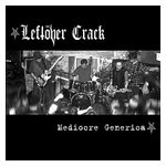 Leftöver Crack: Mediocre Generica [LP] - VINYL Product Image