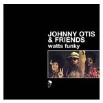 Johnny Otis: Watts Funky [LP] - VINYL Product Image