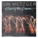 Jon Metzger: Out of the Dark [LP] - VINYL Product Image