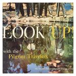 Pilgrim Travelers: Look Up [LP] - VINYL Product Image