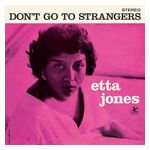 Etta Jones: Don't Go to Strangers [LP] - VINYL Product Image
