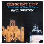 Paul Weston: Crescent City [LP] - VINYL Product Image