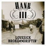 Hank Williams III: Lovesick, Broke & Driftin' [LP] - VINYL Product Image