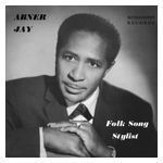 Abner Jay: Folk Song Stylist [LP] - VINYL Product Image