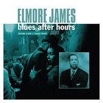 Elmore James: Blues After Hours [LP] - VINYL Product Image