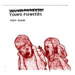 Young Pioneers: High Again [LP] - VINYL Product Image