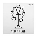 Slum Village: Slum Village, Vol. 0 [LP] - VINYL Product Image