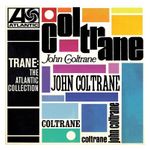 John Coltrane: Trane: The Atlantic Collection [LP] [LP] - VINYL Product Image
