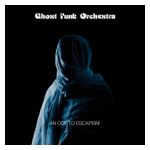 Ghost Funk Orchestra: An  Ode to Escapism [LP] - VINYL Product Image