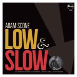 Adam Scone: Low & Slow [LP] - VINYL Product Image