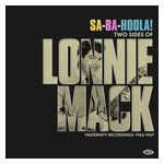 Lonnie Mack: Sa-Ba-Holla! Two Sides of Lonnie Mack: Fraternity Recordings 1963-1967 [LP] [VINYL] Product Image