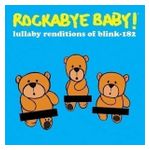 Rockabye Baby!: Lullaby Renditions of Blink 182 [LP] - VINYL Product Image