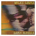 Miles Davis: Dark Magus [LP] - VINYL Product Image