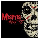 Misfits: Friday the 13th [LP] - VINYL Product Image