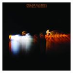 Pauline Oliveros: The Well & the Gentle [LP] - VINYL Product Image