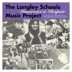 The Langley Schools Music Project: Innocence & Despair [LP] - VINYL Product Image