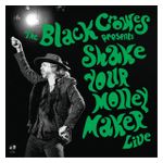 The Black Crowes: Shake Your Money Maker Live [LP] - VINYL Product Image