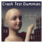 Crash Test Dummies: Give Yourself a Hand [LP] - VINYL Product Image