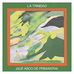 La Trinidad: Que Asco de Primavera! [LP] - VINYL Product Image