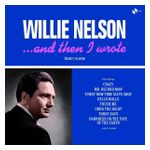 Willie Nelson: And Then I Wrote [LP] - VINYL Product Image