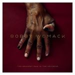 Bobby Womack: The Bravest Man in the Universe [LP] - VINYL Product Image