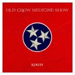 Old Crow Medicine Show: Remedy [LP] - VINYL Product Image