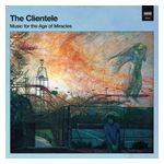 The Clientele: Music for the Age of Miracles [LP] - VINYL Product Image
