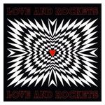 Love and Rockets: Love and Rockets [LP] - VINYL Product Image