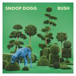 Snoop Dogg: Bush [LP] - VINYL Product Image